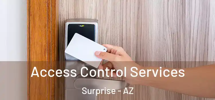 Access Control Services Surprise - AZ