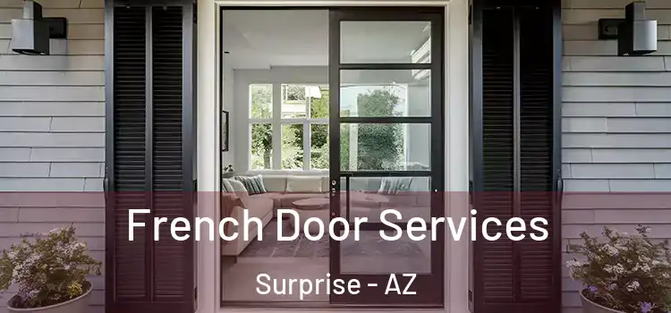 French Door Services Surprise - AZ