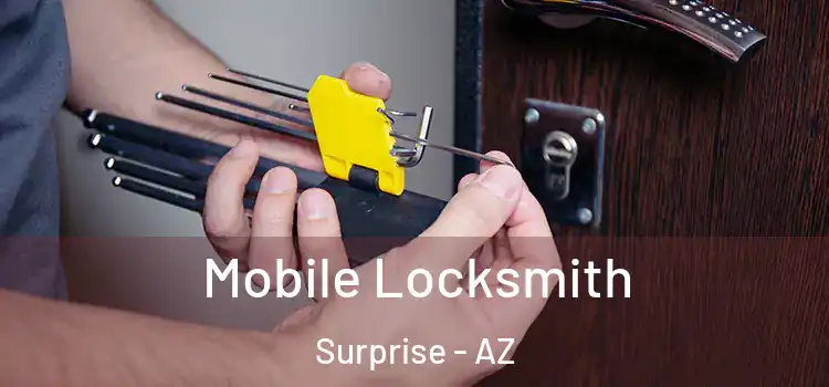 Mobile Locksmith Surprise - AZ