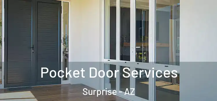 Pocket Door Services Surprise - AZ